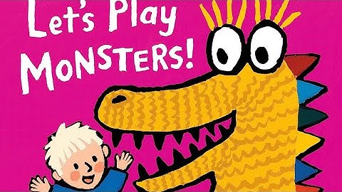 Let’s Play Monsters by Lucy Cousins