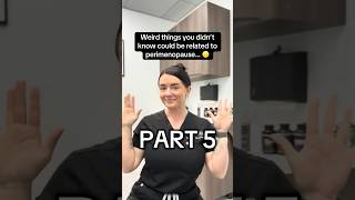 PART 5: Weird Symptoms You Didn't Know Could be Related to #perimenopause 👀