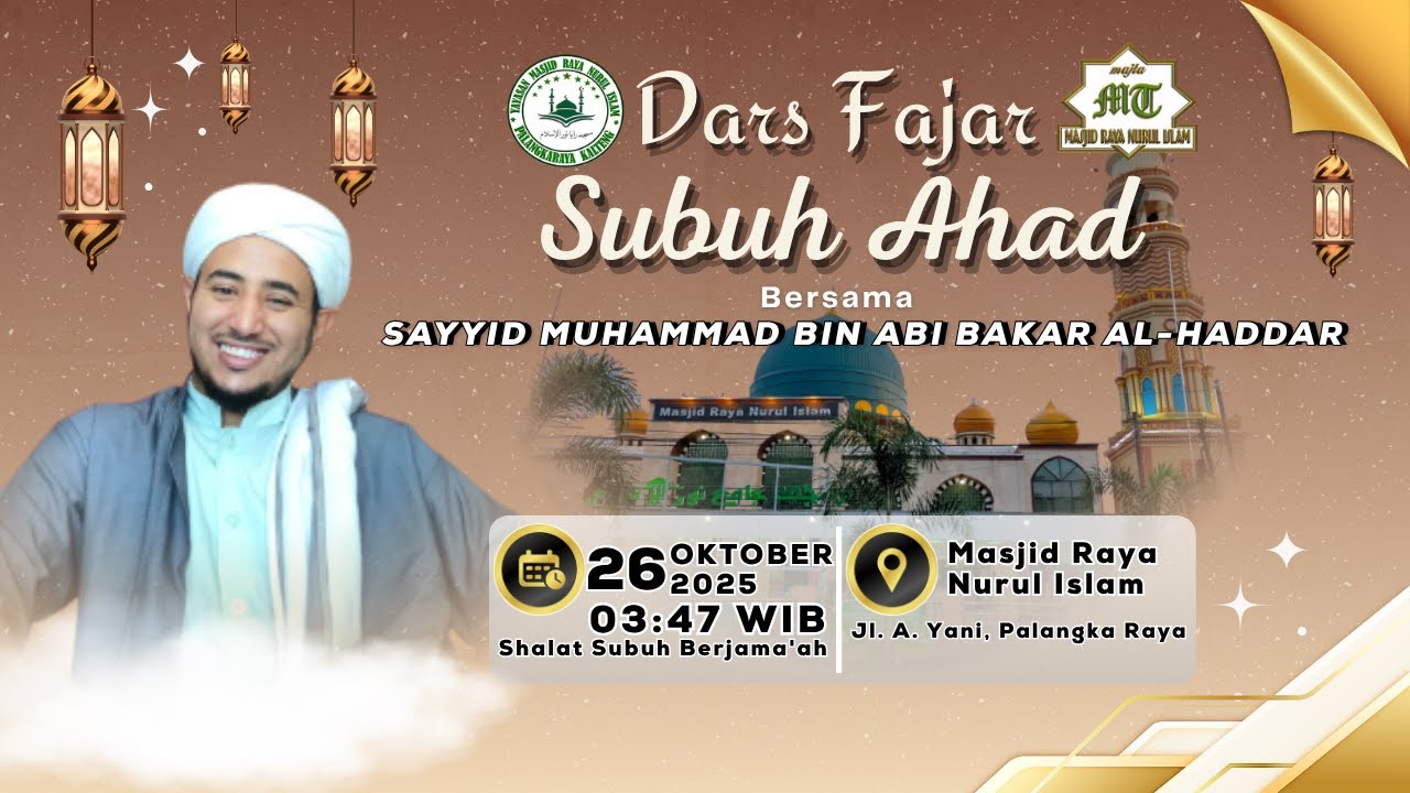 LIVE STREAMING DARS FAJAR SUBUH AHAD MASJID RAYA NURUL ISLAM PALANGKARAYA KAL-TENG