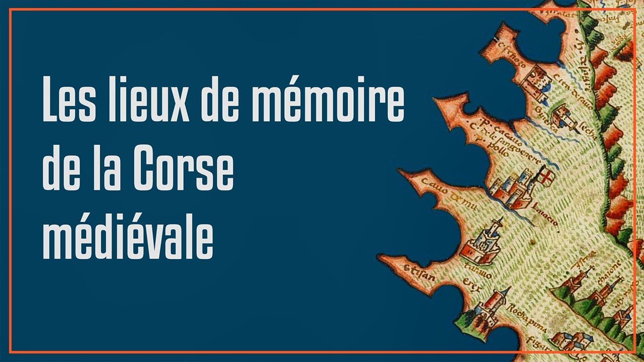 Les lieux de mémoire de la Corse médiévale