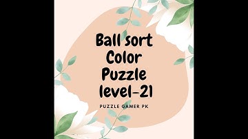 Ball Sort Color Puzzle Level 21