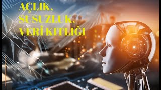 Açlik,Susuzluk,Veri̇ Kitliği