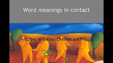 Kuiper and Allan - An Introduction to English Language 3e - Words - Word meanings in contact