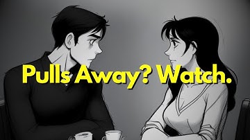 When She Pulls Away, Do This Instantly (She’ll Feel It)