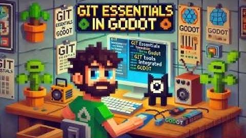 Godot + GitHub = Game Dev Made Easy with Git