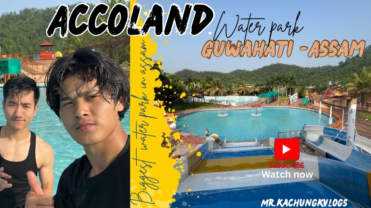 Accoland  || Biggest water park in assam || ASSAM 🇮🇳. Spent alot of money🥲 