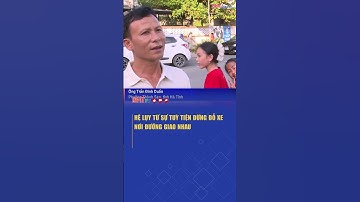 Hệ lụy từ sự tuỳ tiện dừng đỗ xe nơi đường giao nhau | Truyền hình Hà Tĩnh