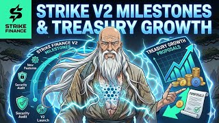 Strike Finance V2 Milestones and Treasury Growth Proposals