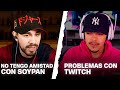 JUAN HABLA DEL ENCUENTRO CON SOYPAN ✅ MARYBLOG HABLA CON DAARICK28 ✅ PROBLEMAS CON TWTICH