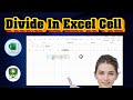 How To Divide A Cell In Excel | Two Simple Methods (2025)