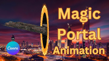 Canva Photo Manipulation – Magic Portal – Tutorial - Tips - Tricks