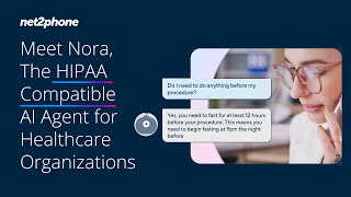 Meet Nora, the HIPAA Compatible AI Agent for Healthcare Providers
