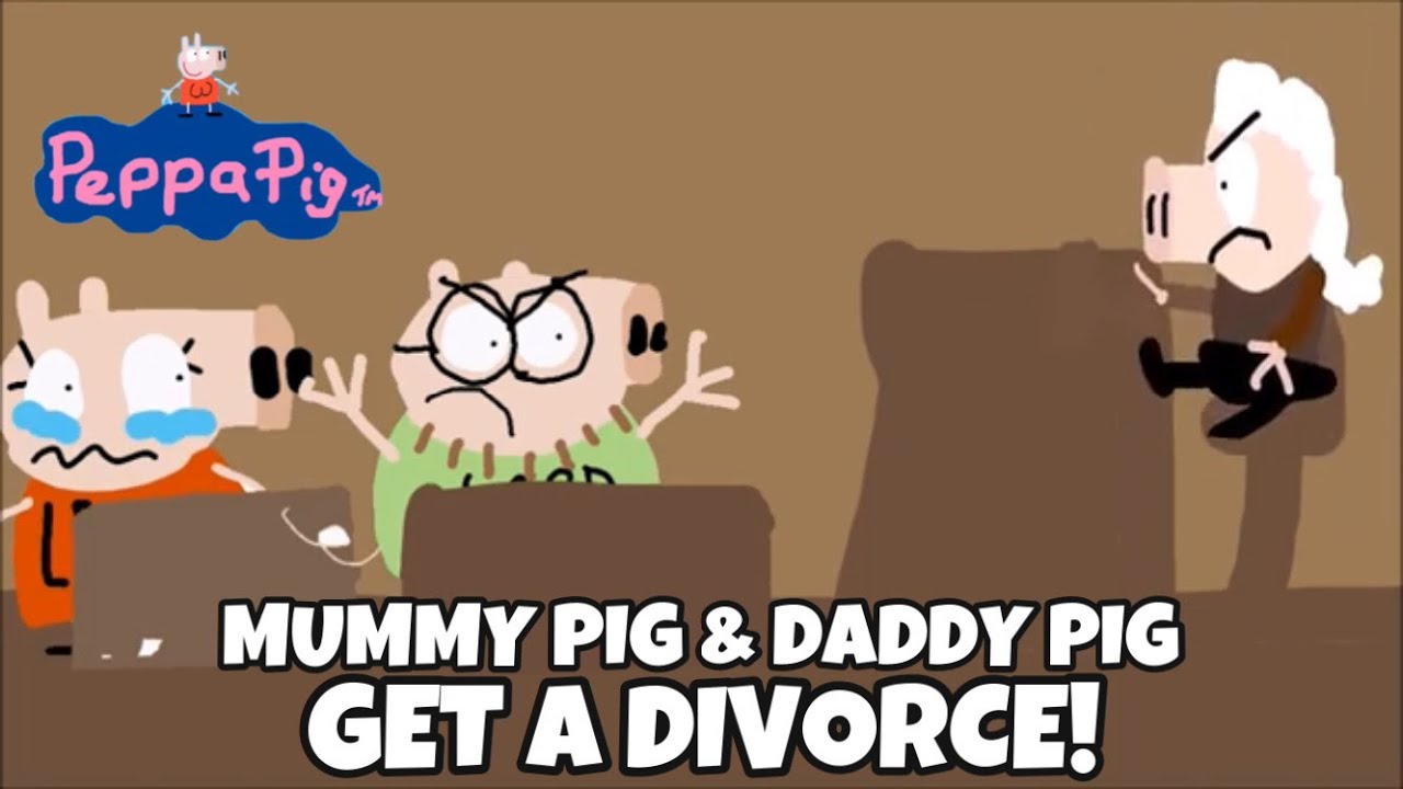 Mummy Pig And Daddy Pig Get A Divorce YouTube mummy-pig-and-daddy-pig-get-a-divorce-youtube