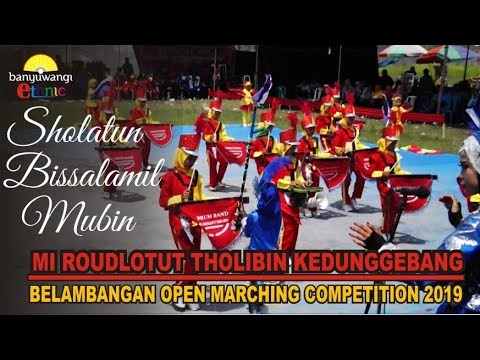 Sholatun Bissalamil Mubin Drumband Mi Roudlotut Tholibin Kedunggebang Di Bomc 2019 Jajag