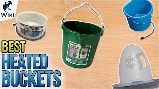 7 Best Heated Buckets 2018