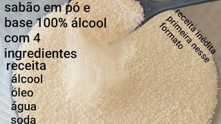 Faça Sabão em Pó e Base 100% Álcool com 4 Ingredientes