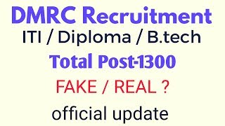DMRC Recruitment - Total Posts -1300 /fresher ITI / Diploma / B.tech