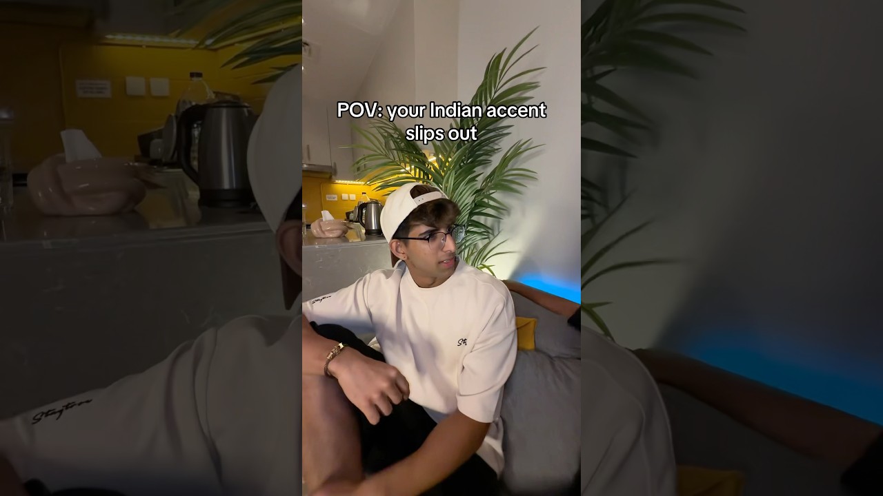 When your Indian accent slips out 😭