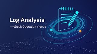 HUAWEI eDesk Log Analysis