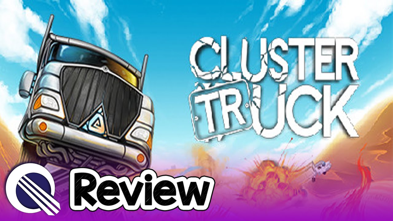 clustertruck reviews