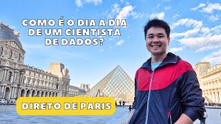 DIA DE UM CIENTISTA DE DADOS + TOUR EM PARIS  •  ANDRE KUNIYOSHI