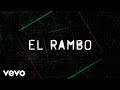 Ricky Barajas, Enigma Norteño - El Rambo (LETRA)