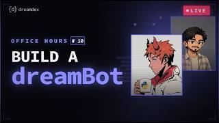 Advanced Bot Strategies & Reactivity | dreamDEX Builder Office Hours #10 Guide