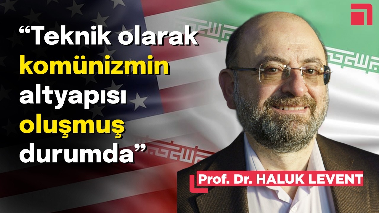 ABD/İsrail-İran Savaşı ekonomik olarak Türkiye'yi nasıl etkileyecek? / Prof. Dr. Haluk Levent