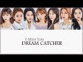 Dreamcatcher (드림캐쳐) | I Miss You {Color Coded Lyrics / 가사 | 漢字 | Rom | Eng}