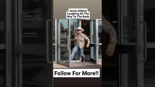 Jason Aldean Laughing All The Way To The Bank jasonaldean music news new trending memes ai