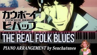 The Real Folk Blues - Cowboy Bebop Ending Theme [Piano Arrangement]