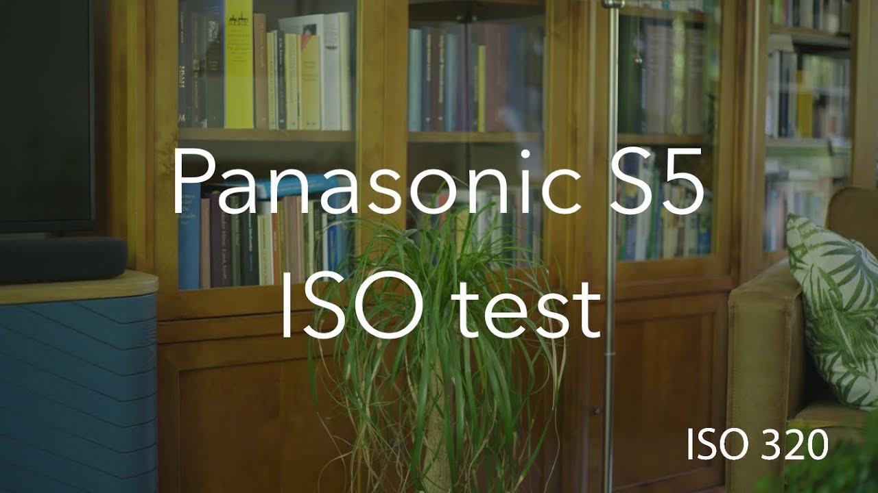 Panasonic Lumix S5 ISO test YouTube