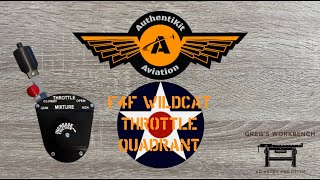 AuthentiKit F4F Wildcat Throttle Quadrant - Self-Build Assembly Guide Wealth