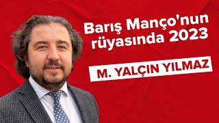 Barış Manço'nun rüyasında 2023 - M. Yalçın Yılmaz (03.02.2022)