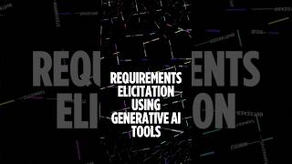 Requirements Elicitation Using Generative AI Tools