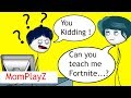 When a Gamer's Mom wants to play games PART 1