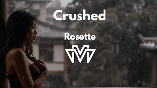 Crushed - Rosette (Cover VueMix)