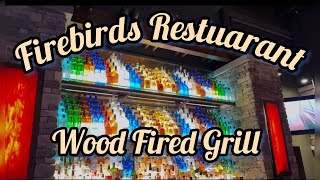 Firebirds Wood Fired Grill