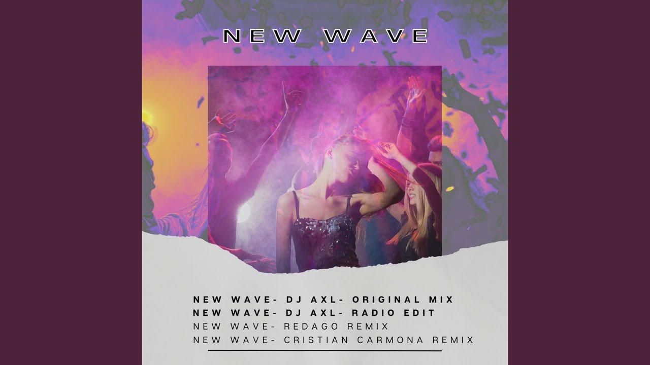New Wave - YouTube