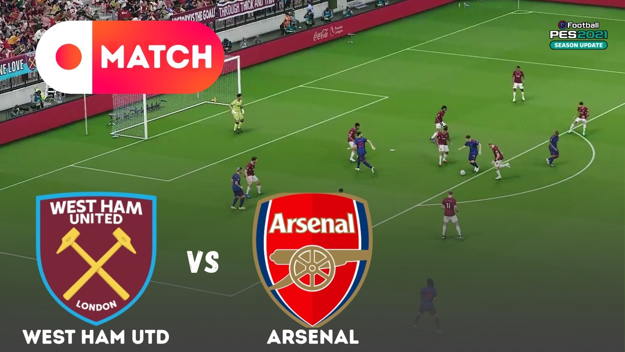 Arsenal vs West Ham United | League 2026 Match Simulation | eFootball PES 21 Gameplay
