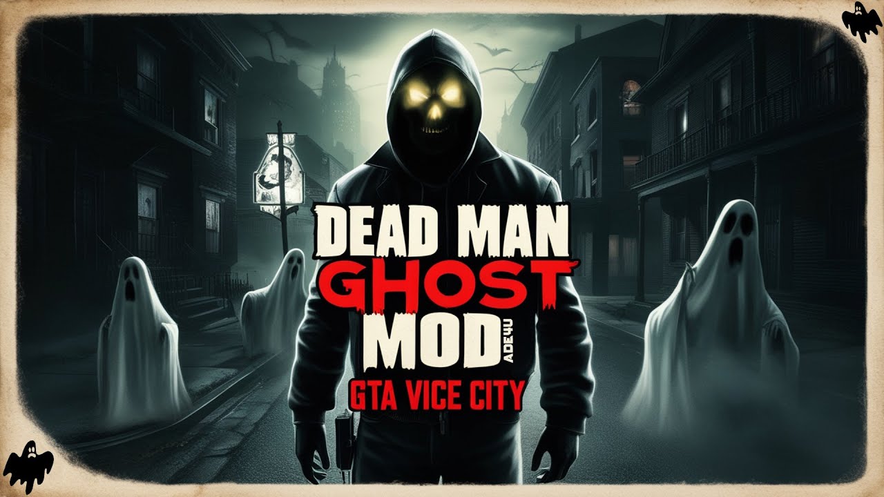 Dead Man Ghost Mod GTA Vice City | Best GTA VC Horror Mod - YouTube