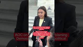 AOC on the White House blaming Democrats’ rhetoric for political violence