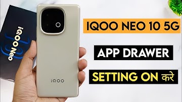 Iqoo neo 10 5g app drawer setting kaise kare | how to enable drawer mode setting in iqoo neo 10 5g