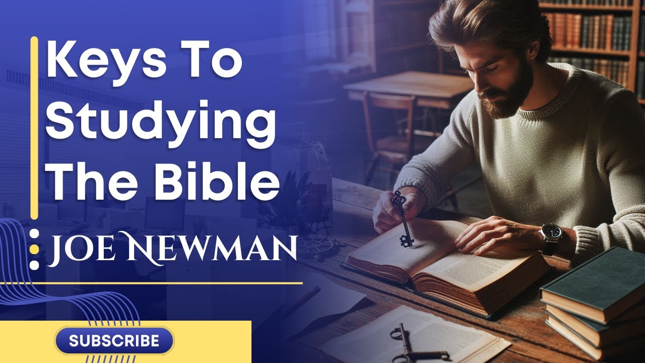 Keys to Study The Bible - YouTube