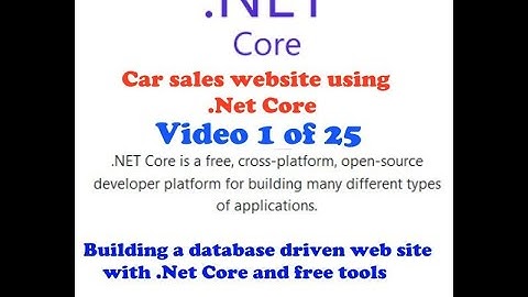 Developing a car sales website like eBay using  .NET Core  Entity Framework and SQL  Video 1 of 25
