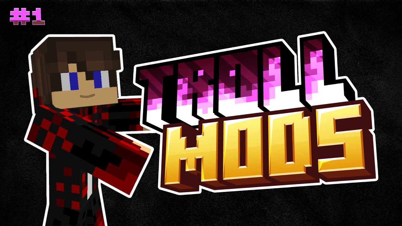 ES BEGINNT! - TROLLMODS GEHT LOS :D