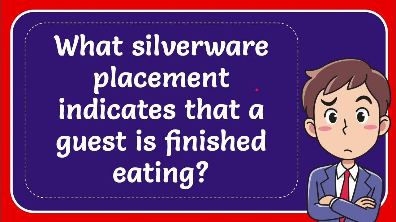 what-silverware-placement-indicates-that-a-guest-is-finished-eating