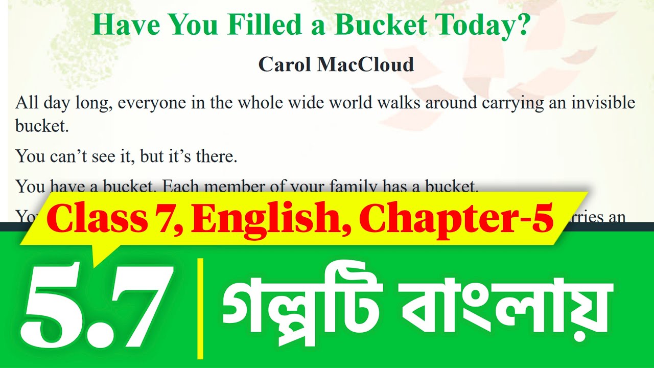 class-7-english-chapter-5-7-have-you-filled-a-bucket-today-bangla