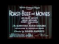 Roast beef and movies 1934 curly howard solo