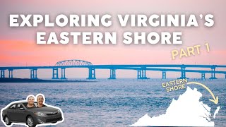 Exploring Virginia's Eastern Shore